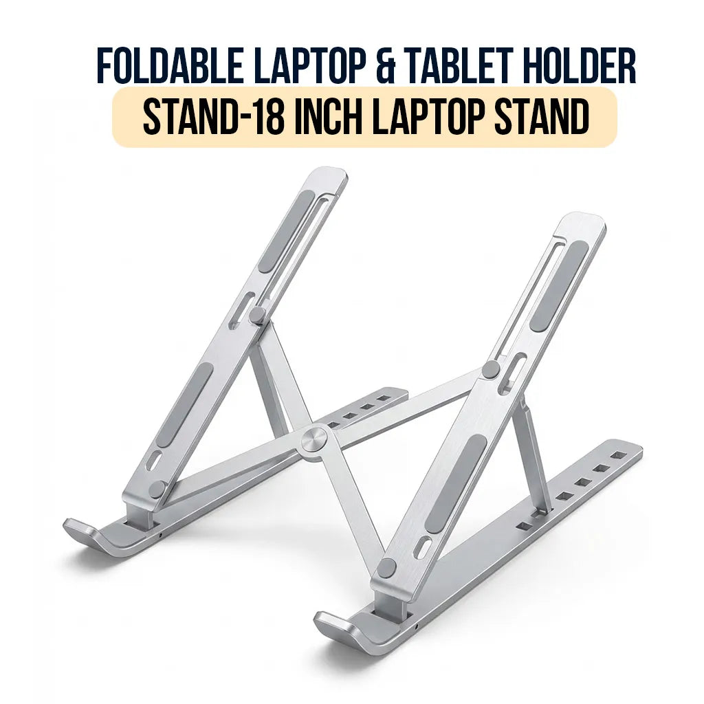 Foldable Laptop & Tablet Holder Stand-18 Inch Laptop Stand